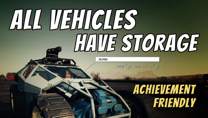 All Vehicles Have Storage - Achievement Friendly