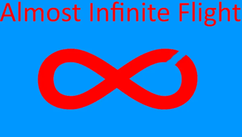 Almost Infinite Flight