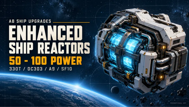AB - Enhanced Ship Reactors