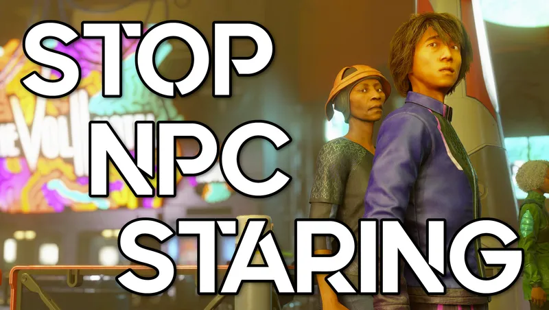 Stop NPC Staring