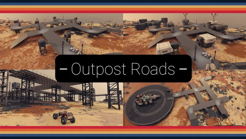 Outpost Roads - Buildable and Modular Roads
